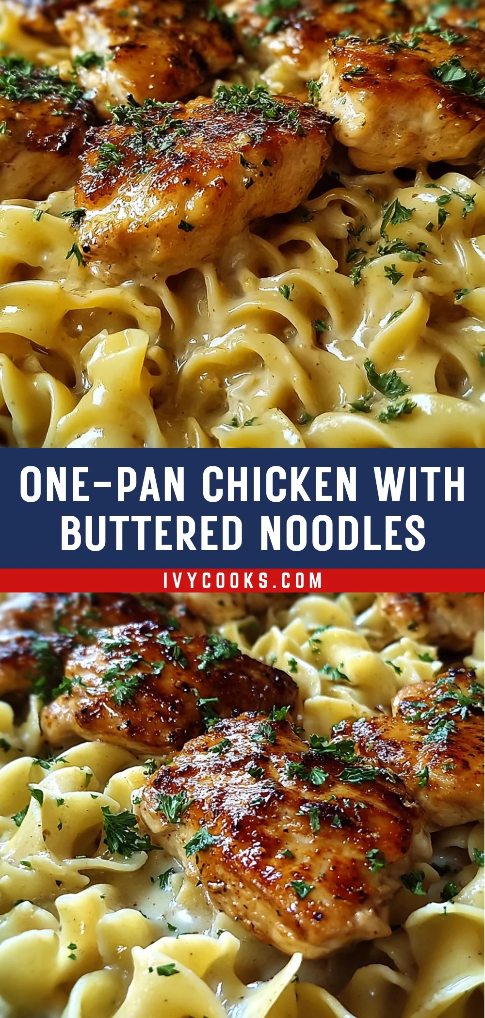 One-Pan Chicken with Buttered Noodles 18 Pinterest Hidden Image